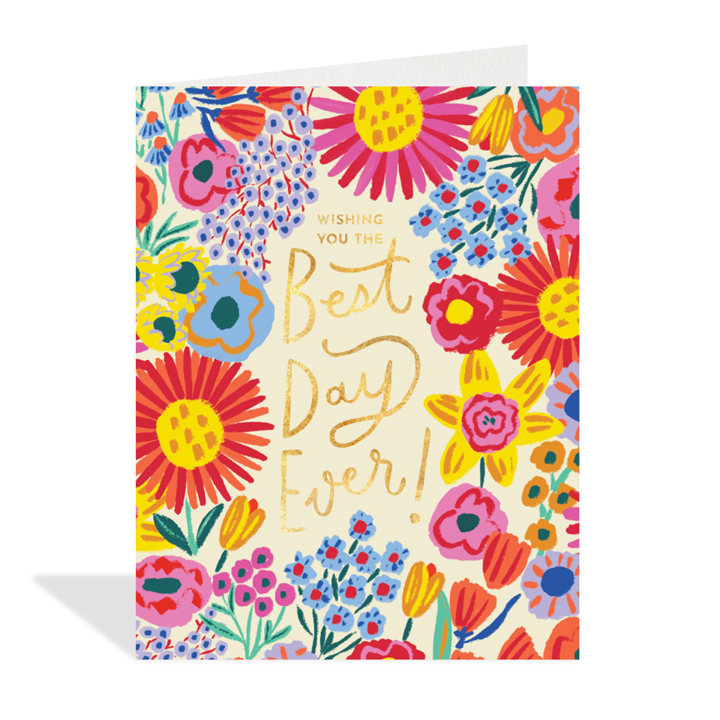 Floral Best Day Ever