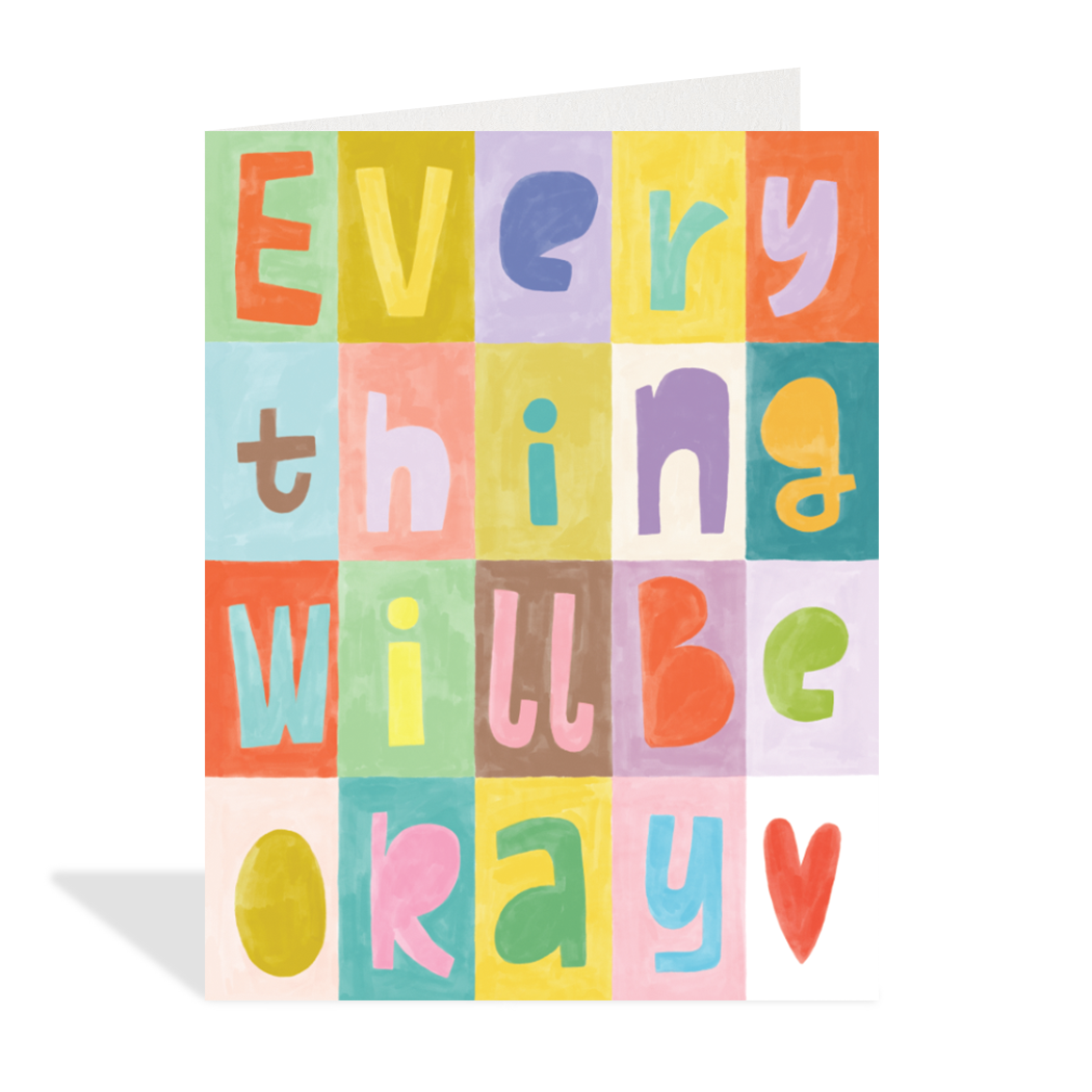 Everything Will Be Okay