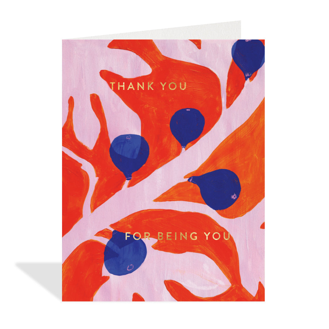 Greeting card design by Dide Tengiz. A beautiful illustration of blue figs on the light pink branch with a red background and a sentiment that reads "thank you for being you".