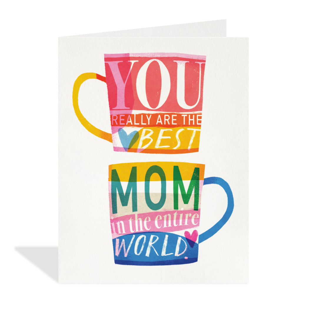 Greeting card design by Asta Barrington. A colorful illustration of two mugs with a sentiment that reads "you really are the best mom in the entire world".