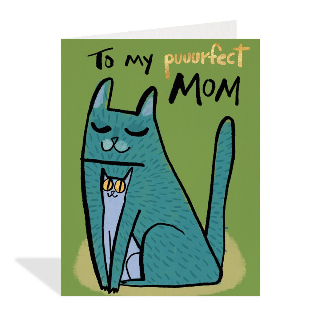 Greeting card design by Carlos Aponte. A cute illustration of a mom cat holding her kitten with a sentiment that reads "to my puuurfect mom".