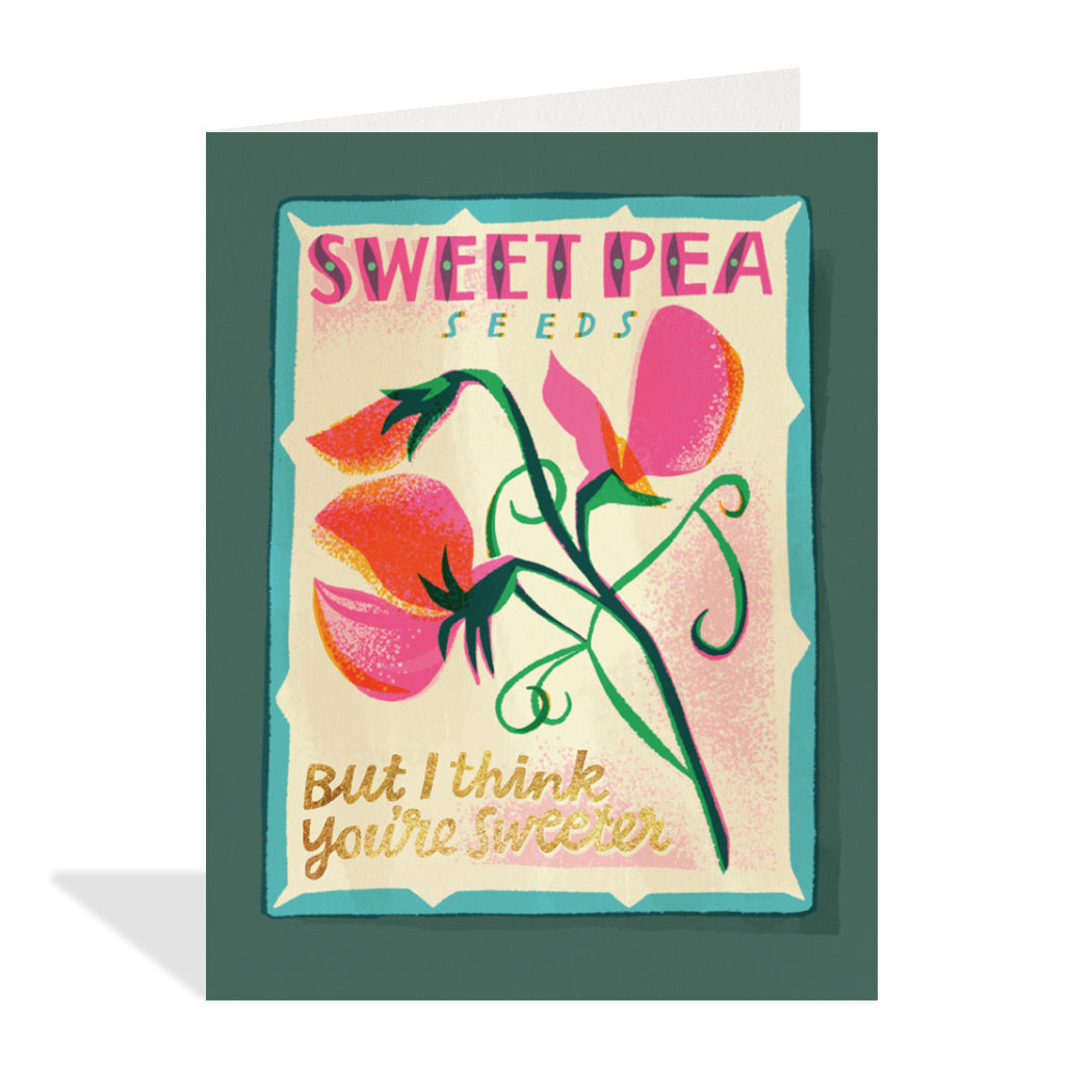 Greeting card design by Asta Barrington. A stamp-styled illustration of a sweet pea flower and a sentiment that reads "Sweet pea seeds, but I think you're sweeter".
