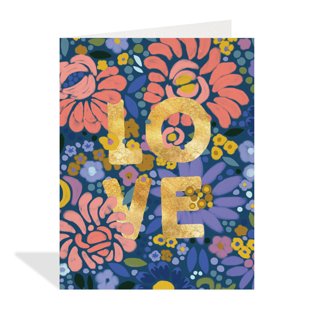 Greeting card design by Cassandra Ott. A beautiful background of flowers with the word "Love" gold foiled in the center.